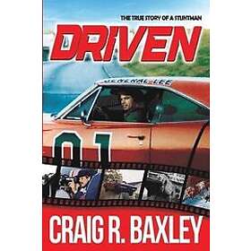 Craig R Baxley: Driven