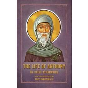 Saint Athanasius, Pope Shenouda III: The Life of Anthony