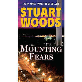 Stuart Woods: Mounting Fear