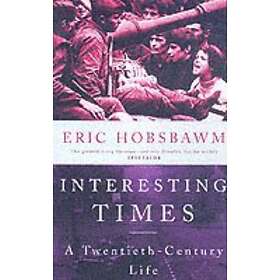 Eric Hobsbawm: Interesting Times