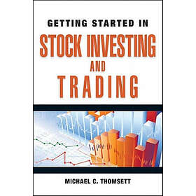 MC Thomsett: Getting Started in Stock Investing and Trading