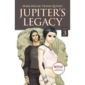 Mark Millar, Frank Quitely: Jupiter's Legacy, Volume 3 (NETFLIX Edition)