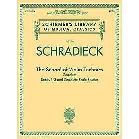 Henry Schradieck: The School of Violin Technics Complete