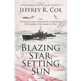 Jeffrey Cox: Blazing Star, Setting Sun