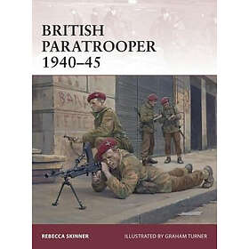 Rebecca Skinner: British Paratrooper 1940-45