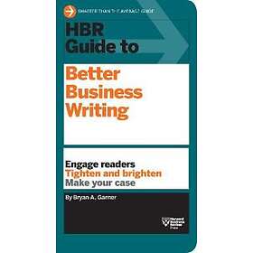 Bryan A Garner: HBR Guide to Better Business Writing (HBR Series)