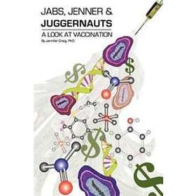 Jennifer Craig: Jabs, Jenner and Juggernauts