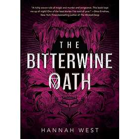 Hannah West: The Bitterwine Oath