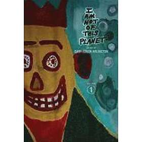Gary Arlington: I Am Not Of This Planet