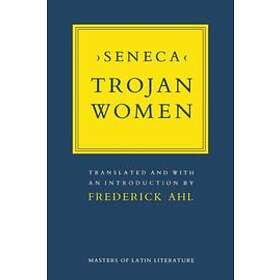 Seneca: Trojan Women