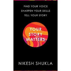 Nikesh Shukla: Your Story Matters