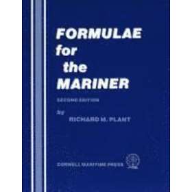 Richard M Plant: Formulae for the Mariner