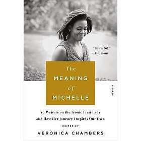 Veronica Chambers: The Meaning of Michelle