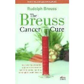 Rudolf Breuss: The Breuss Cancer Cure