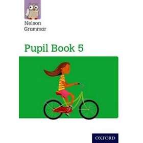 Wendy Wren: Nelson Grammar Pupil Book 5 Year 5/P6