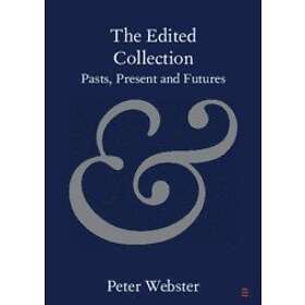 Peter Webster: The Edited Collection