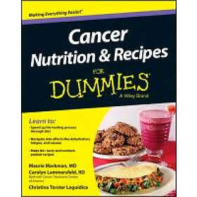CT Loguidice: Cancer Nutrition &; Recipes For Dummies