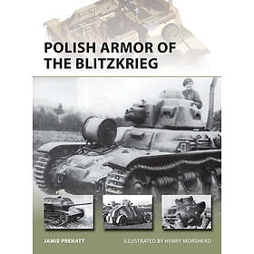 Jamie Prenatt: Polish Armor of the Blitzkrieg