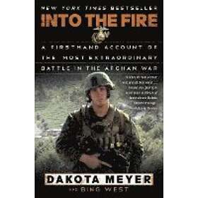 Dakota Meyer, Bing West: Into the Fire