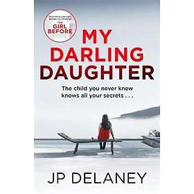 JP Delaney: My Darling Daughter