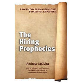 Andrew Lacivita: The Hiring Prophecies