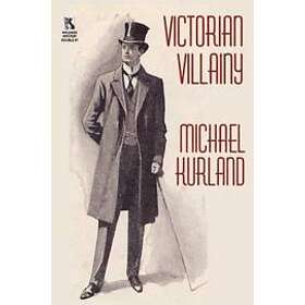 Michael Kurland: Victorian Villainy