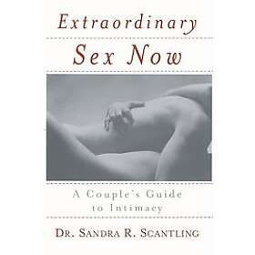 Sandra Scantling: Extraordinary Sex Now