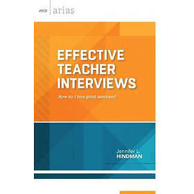 Jennifer L Hindman: Effective Teacher Interviews