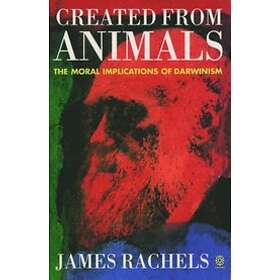 James Rachels: Created from Animals