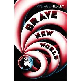 Aldous Huxley: Brave New World