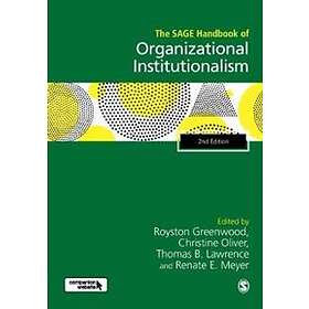 Royston Greenwood: The SAGE Handbook of Organizational Institutionalism
