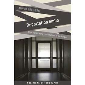 Annika Lindberg: Deportation Limbo