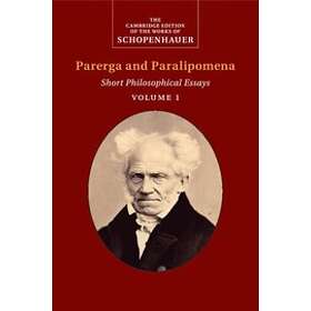 Arthur Schopenhauer: Schopenhauer: Parerga and Paralipomena: Volume 1