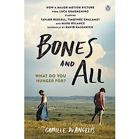 Camille DeAngelis: Bones &; All