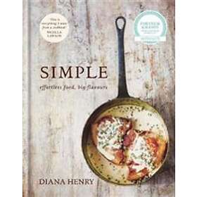 Diana Henry: SIMPLE