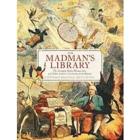 Edward Brooke-Hitching: The Madman's Library