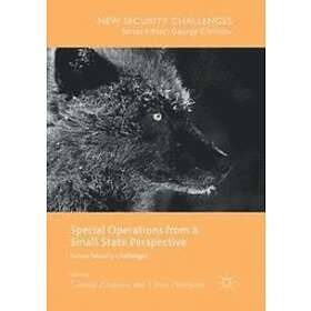 Gunilla Eriksson, Ulrica Pettersson: Special Operations from a Small State Persp