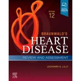 Leonard S Lilly: Braunwald's Heart Disease Review and Assessment