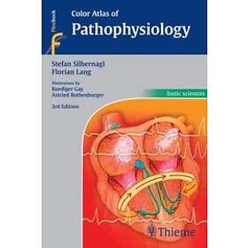 Stefan Silbernagl, Florian Lang: Color Atlas of Pathophysiology