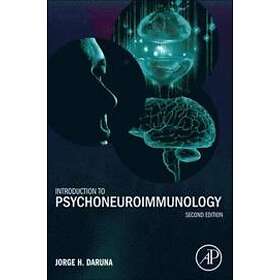 Jorge H Daruna: Introduction to Psychoneuroimmunology