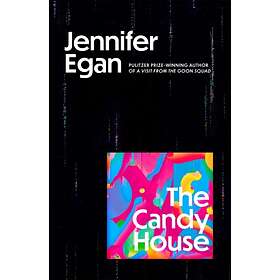 Jennifer Egan: The Candy House