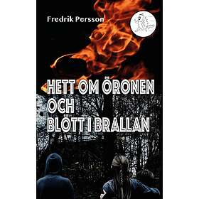 Fredrik Persson: Hett om öronen och blött i brallan