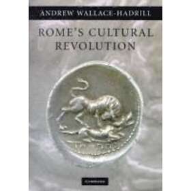 Andrew Wallace-Hadrill: Rome's Cultural Revolution