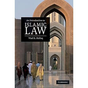 Wael B Hallaq: An Introduction to Islamic Law