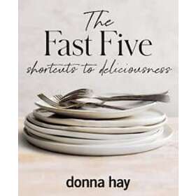 Donna Hay: The Fast Five