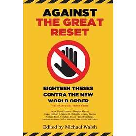 Michael Walsh: Against the Great Reset