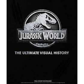 James Mottram: Jurassic World: The Ultimate Visual History