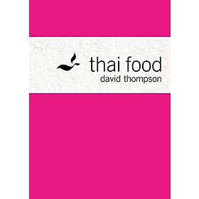 David Thompson: Thai Food