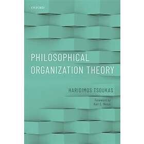 Haridimos Tsoukas: Philosophical Organization Theory