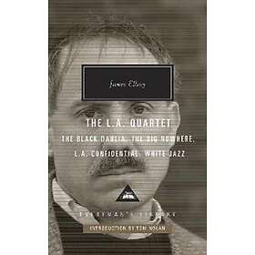 James Ellroy: The L.A. Quartet